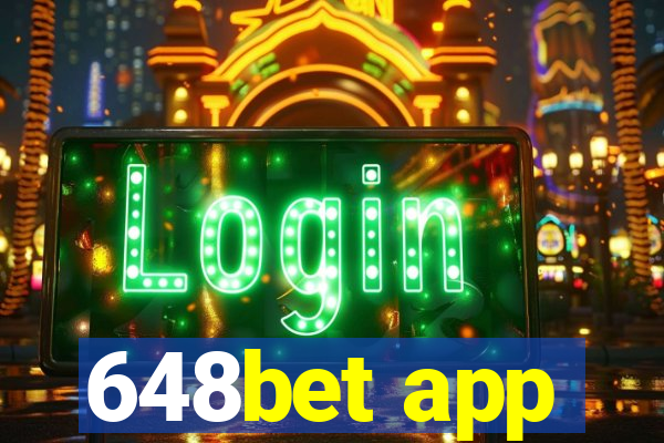 648bet app